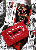 HDK 137 † TEETH OF GLASS "Anche dopo la morte" CASSETTE