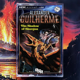 HDK 229 † ALEXANDER GUILHERME "The Shadow of Shargan" CASSETTE