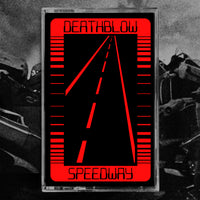 HDK 82 † SPEEDWAY "Deathblow" CASSETTE