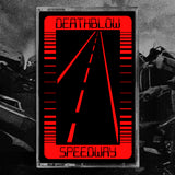 HDK 82 † SPEEDWAY "Deathblow" CASSETTE