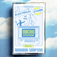 HDK 188 † GRAHAM SIMPSON "Electrical Storm at the Micro Station" CASSETTE