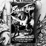 HDK 14 † BLACK TIGER "Xanathul shadow" CASSETTE
